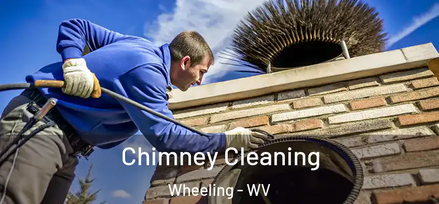  Chimney Cleaning Wheeling - WV